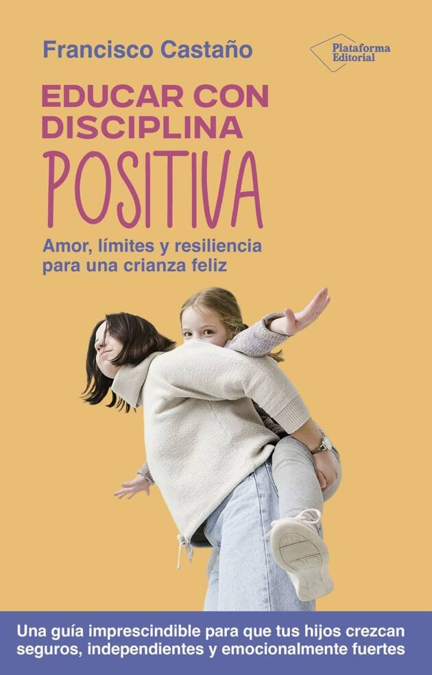 Educar con disciplina positiva