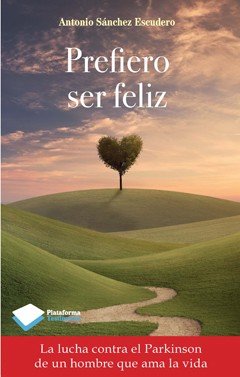 Prefiero ser feliz