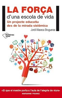 La força d´una escola de vida
