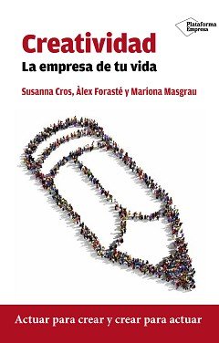 Creatividad - La empresa de tu vida