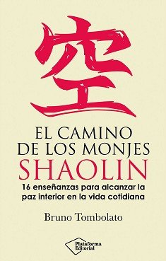 El camino de los monjes shaolin