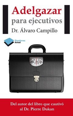 Adelgazar para ejecutivos