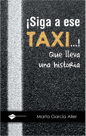 ¡Siga a ese taxi...!
